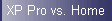 XP Pro vs. Home